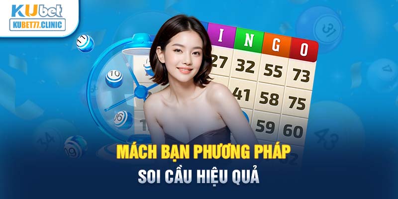 Mách bạn phương pháp soi cầu hiệu quả