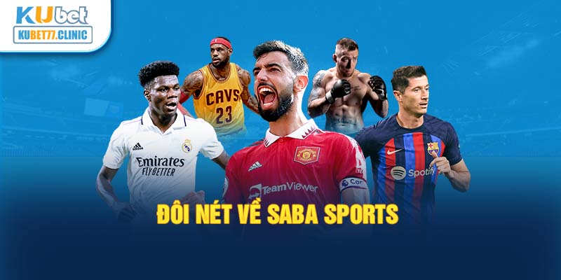 Đôi nét về Saba Sports